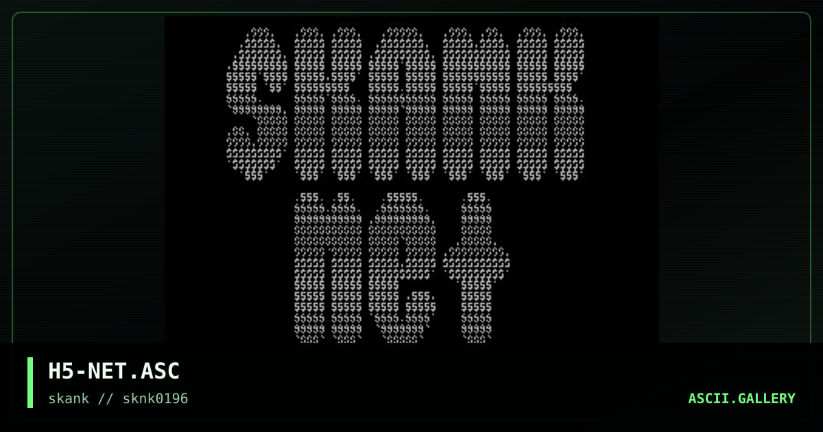 SKANK NET ASCii #1, by halo 5, 1996