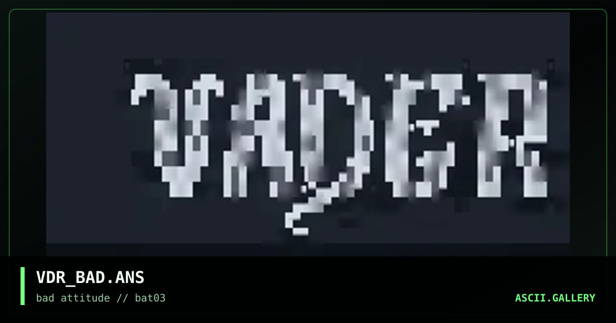 VDR_BAD.ANS, by vader-sweden, 1996