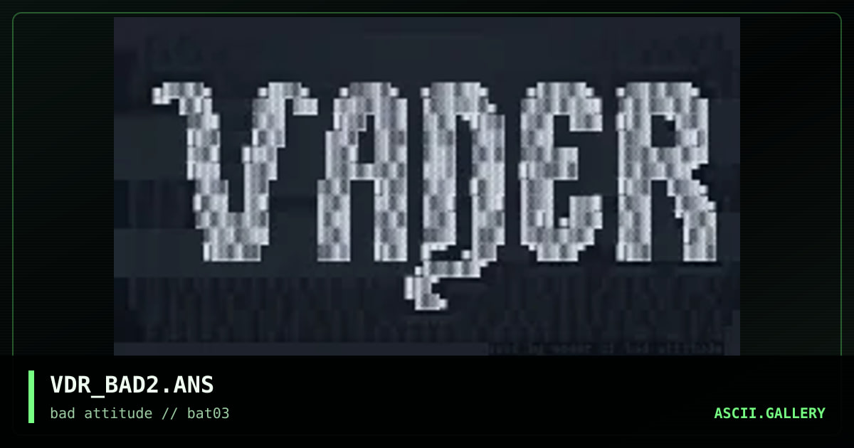 VDR_BAD2.ANS, by vader-sweden, 1996