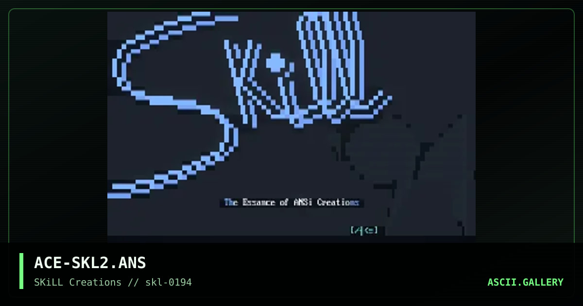 ACE-SKL2.ANS, by ace, 1994