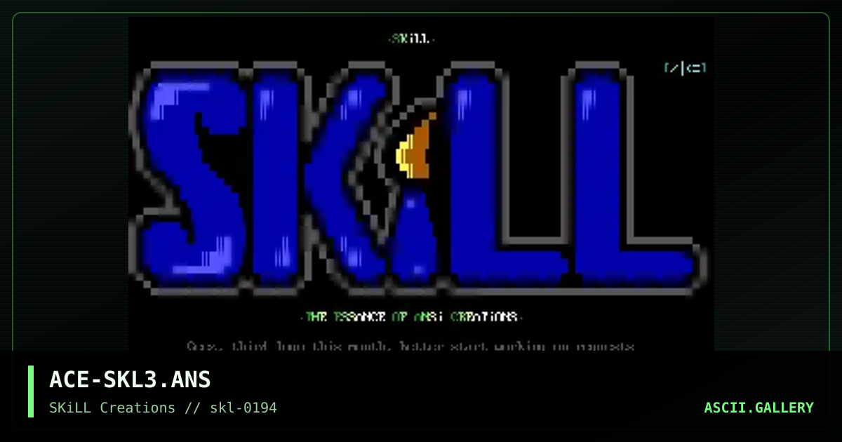 ACE-SKL3.ANS, by ace, 1994