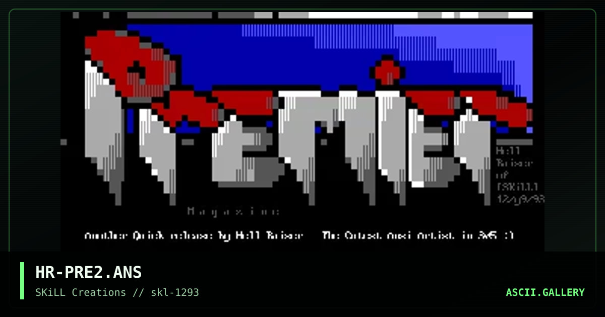HR-PRE2.ANS, by hell raiser, 1993