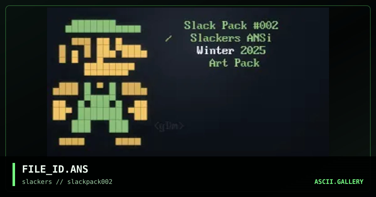 Slack Pack 001 FILE_ID.ans, by gngrdr3dm4n, 2025