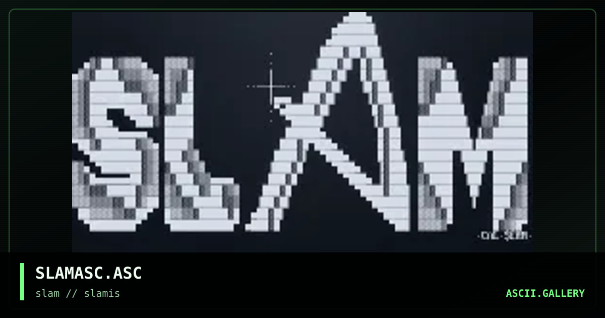 SLAMASC.ASC, by calvin, 1993