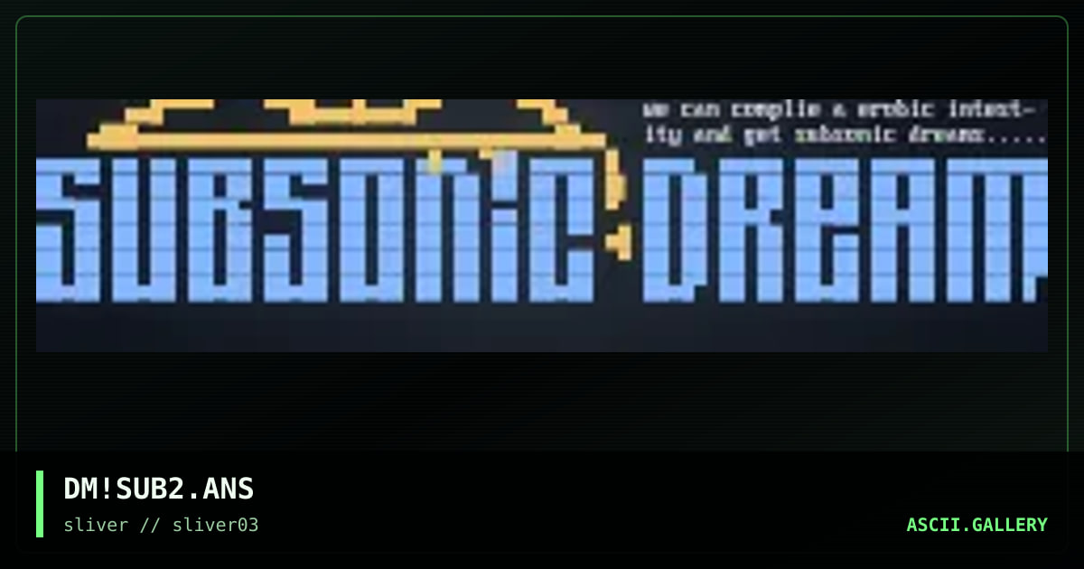 DM!SUB2.ANS, by demolisher, 1997