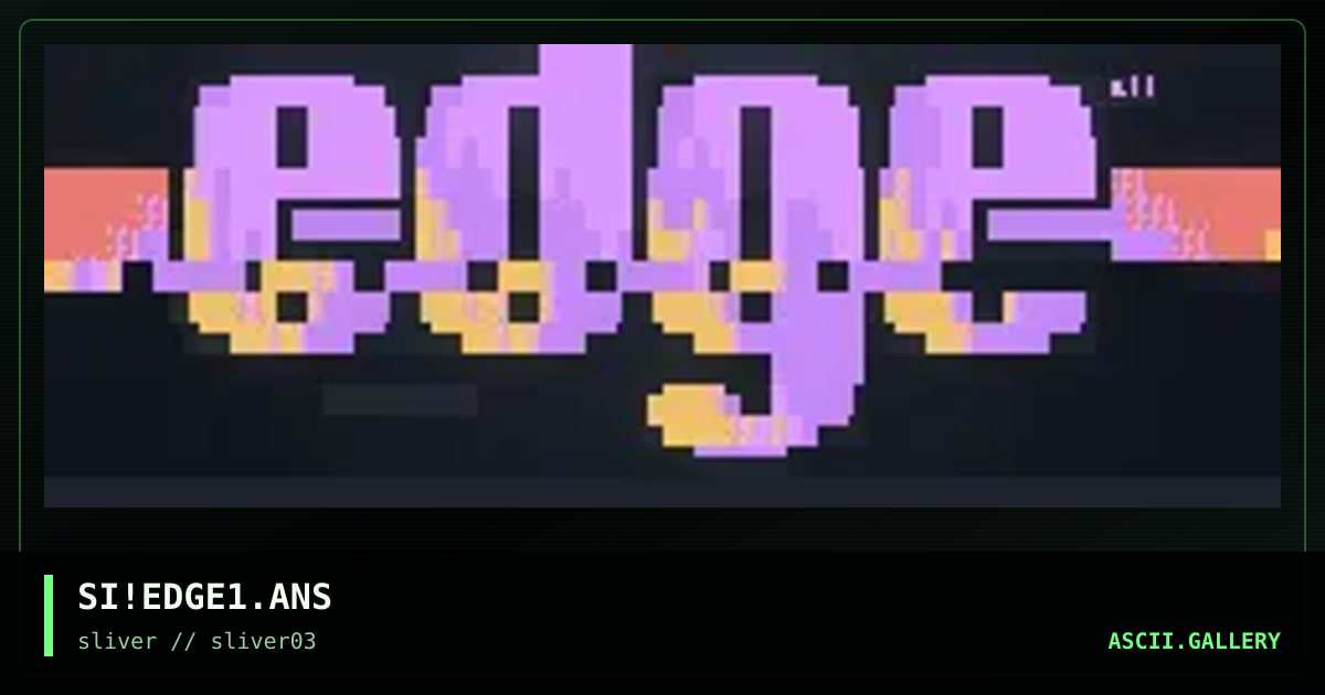 SI!EDGE1.ANS, by sadistic intent, 1997