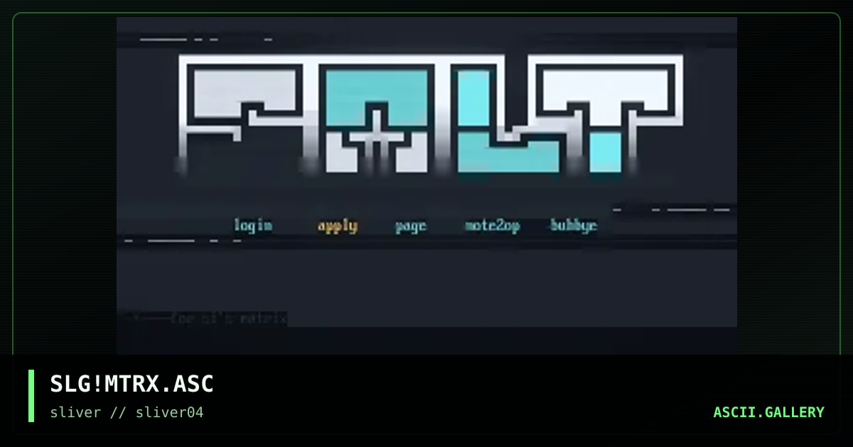 SLG!MTRX.ASC, by slug, 1997