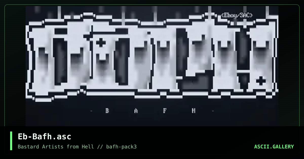 Eb-Bafh.asc, by eboy, 2001