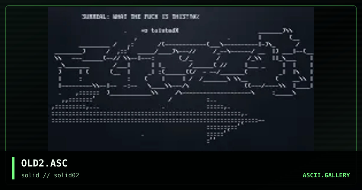 OLD2.ASC, by untagged, 1998