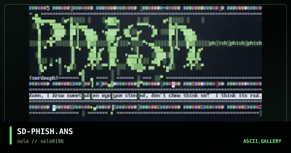SD-PHISH.ANS, by sirdeath, 1996