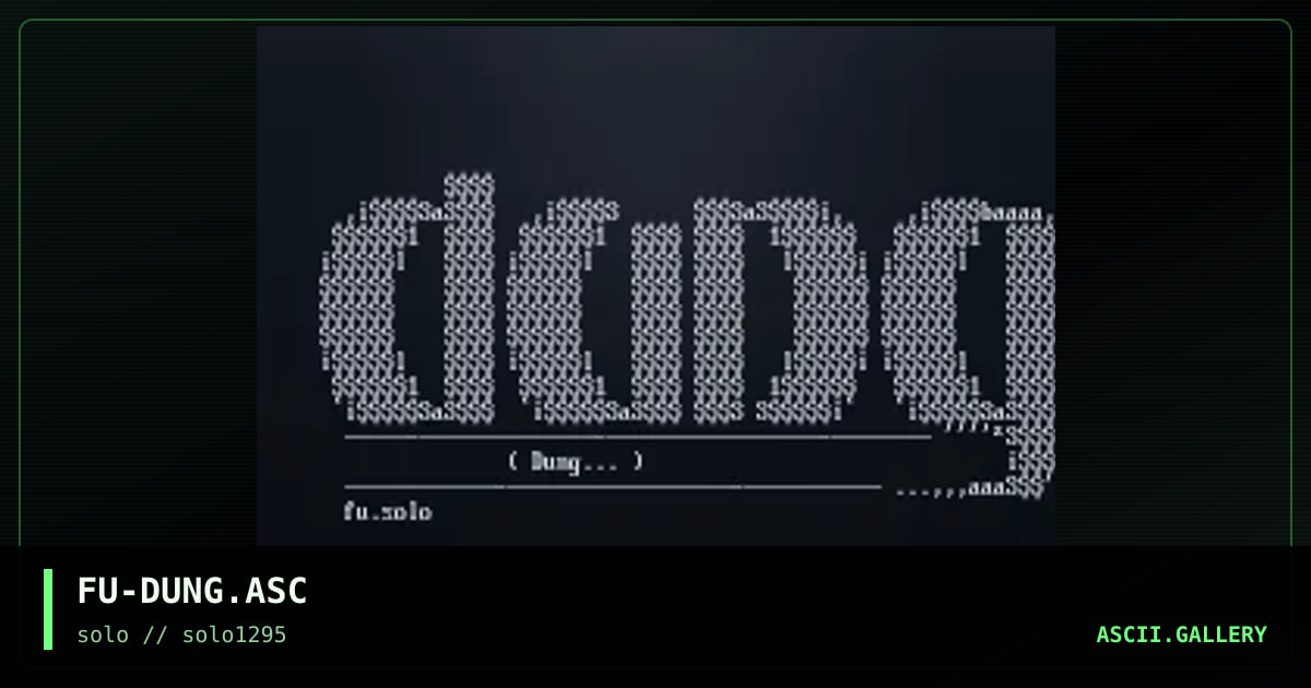 FU-DUNG.ASC, by fury, 1995