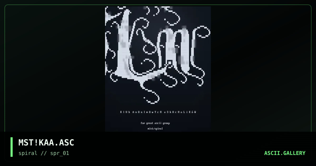 MST!KAA.ASC, by mist, 2001