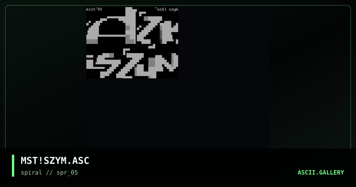 MST!SZYM.ASC, by mist, 2001