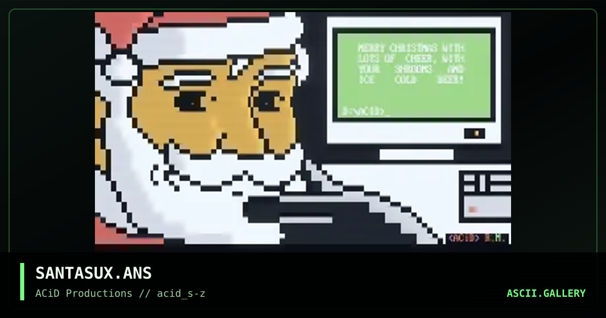 SANTASUX.ANS, by rad man, 1990
