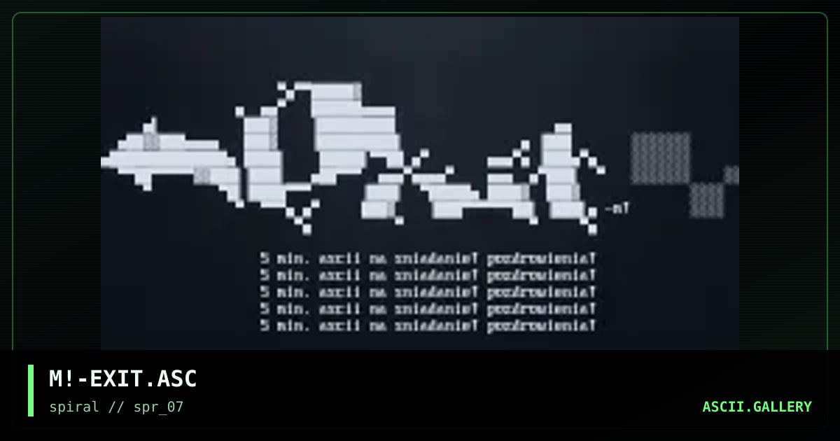M!-EXIT.ASC, by mike, 2002