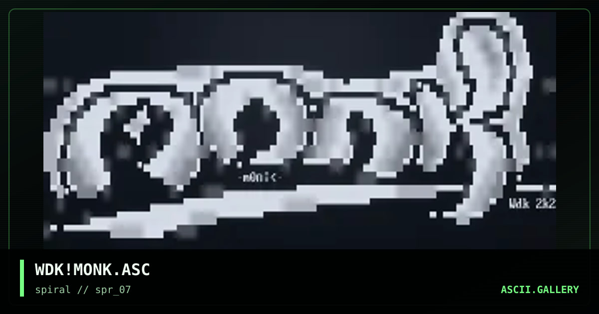 WDK!MONK.ASC, by wdk, 2002