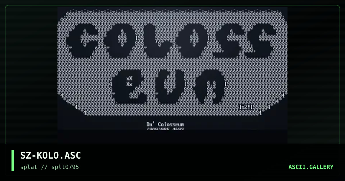 Another Colosseum Ascii, by seize, 1995