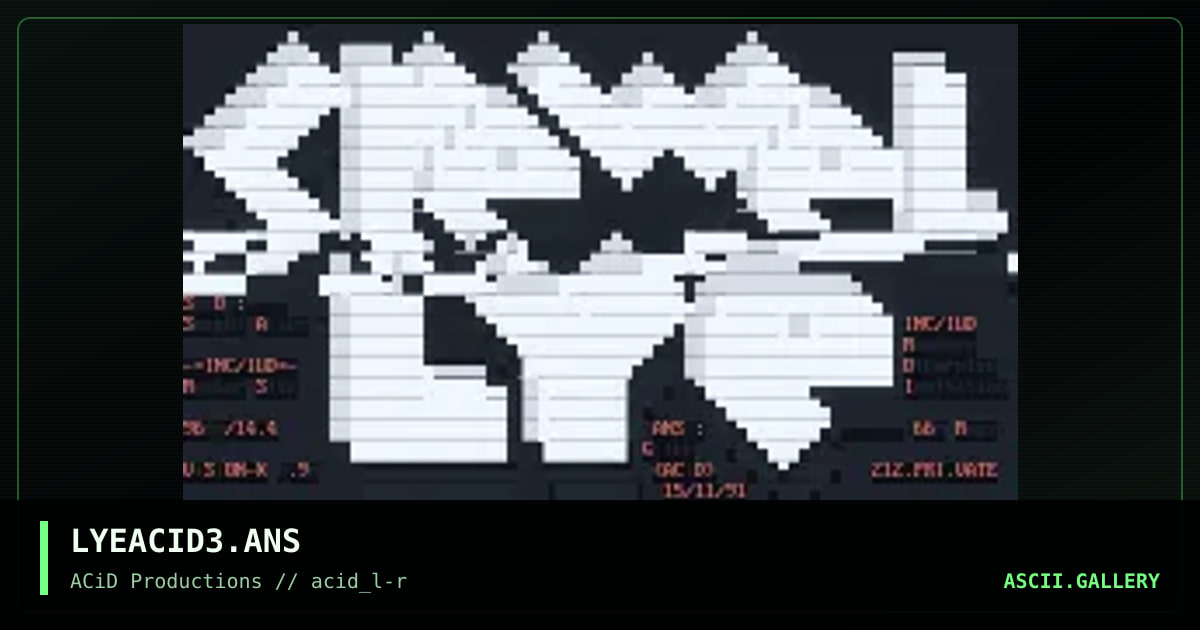 LYEACID3.ANS, by grimm, 1990