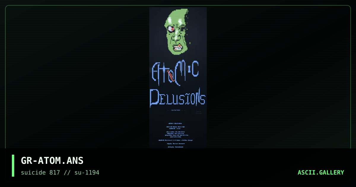 Ad For Atomic Delusion, by griffin 817, 1994