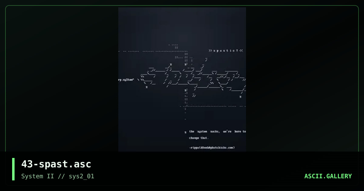 43-spast.asc, by aesthetic, 1999