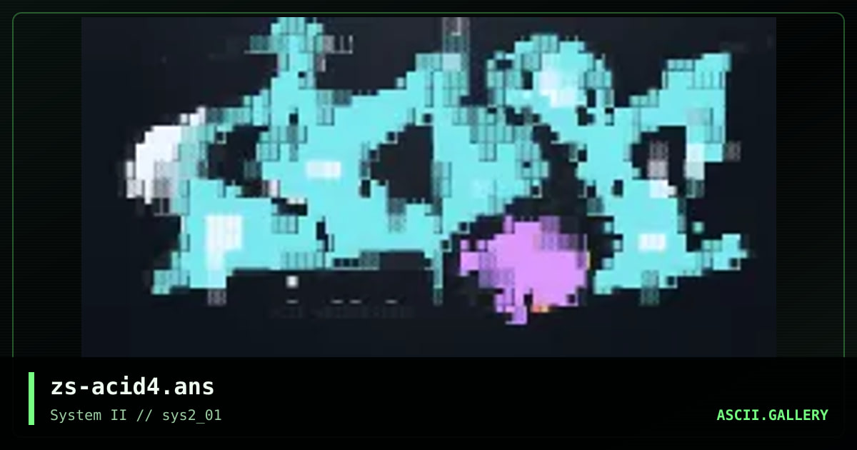 zs-acid4.ans, by zerostar, 1999