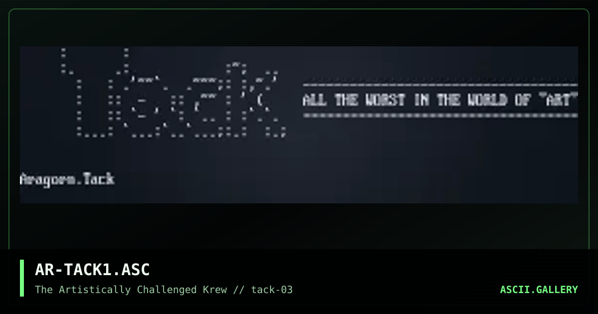 AR-TACK1.ASC, by aragorn-tack, 1995