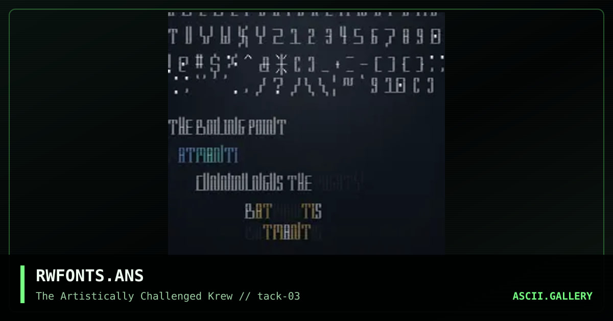 RWFONTS.ANS, by batmantis, cunnilingus the mighty, 1995