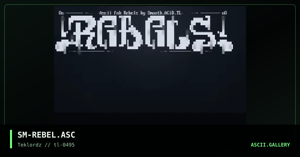 Rebels ascii, by smooth, 1995
