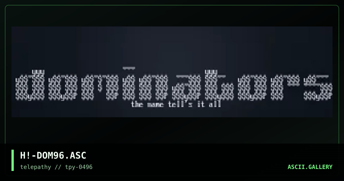 H!-DOM96.ASC, by hitech, 1996