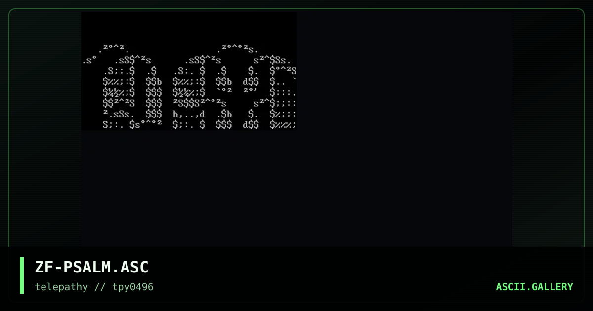 ZF-PSALM.ASC, by zarkof, 1996
