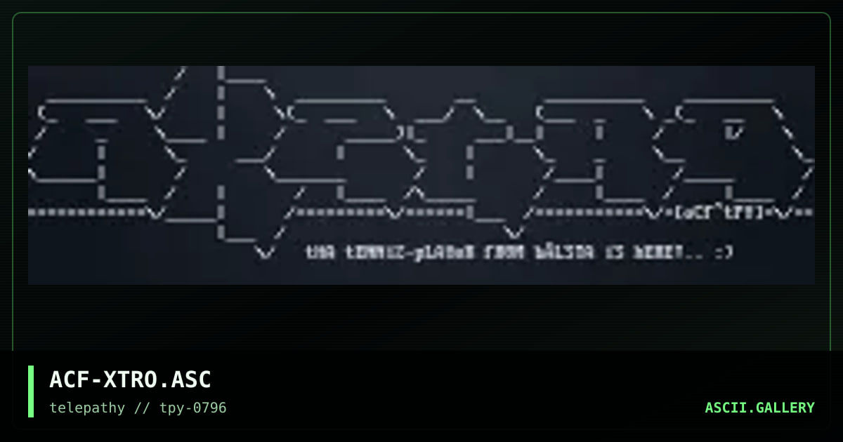 ACF-XTRO.ASC, by acidflash - tpy, 1996