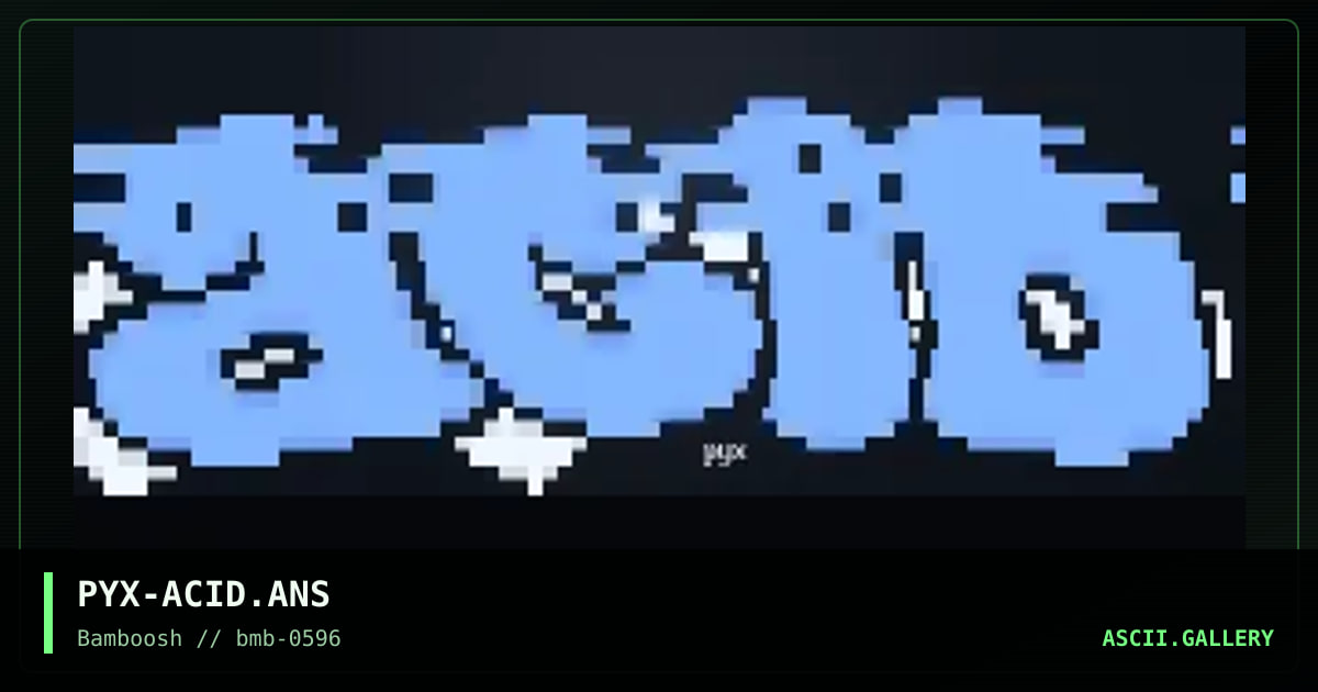 Tribute to ACiD, by pyx, 1996