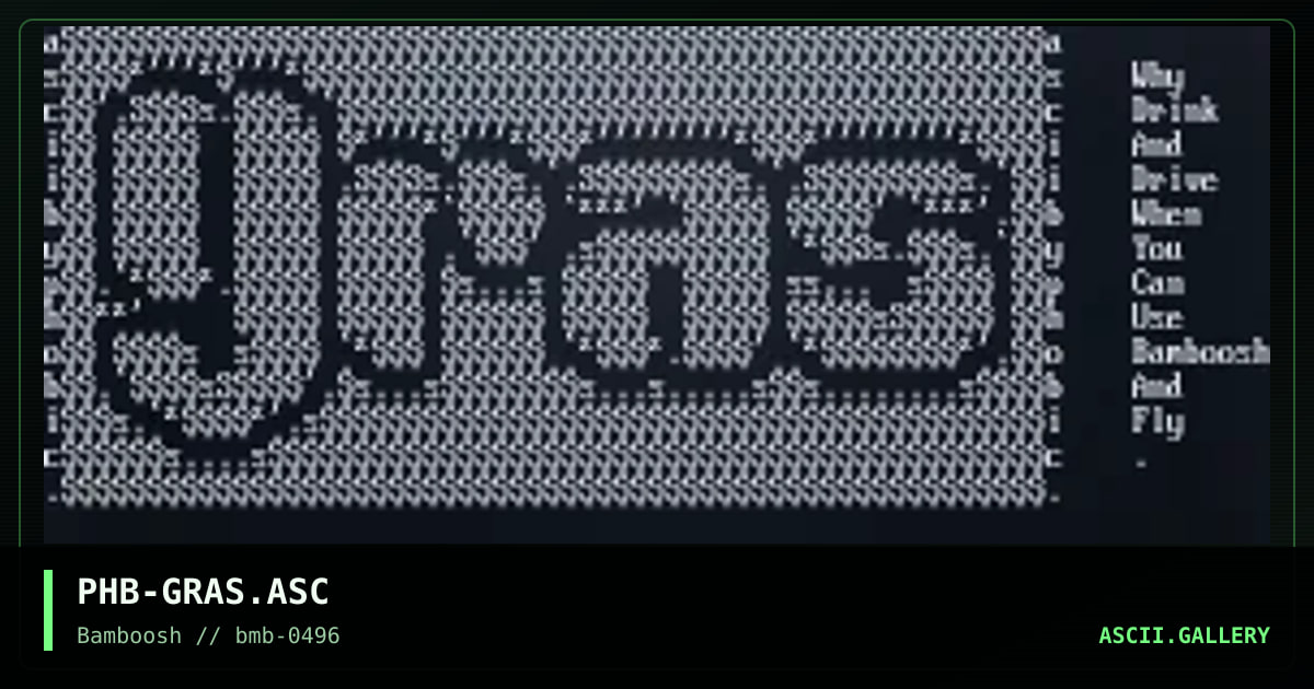 PHB-GRAS.ASC, by phobic, 1996