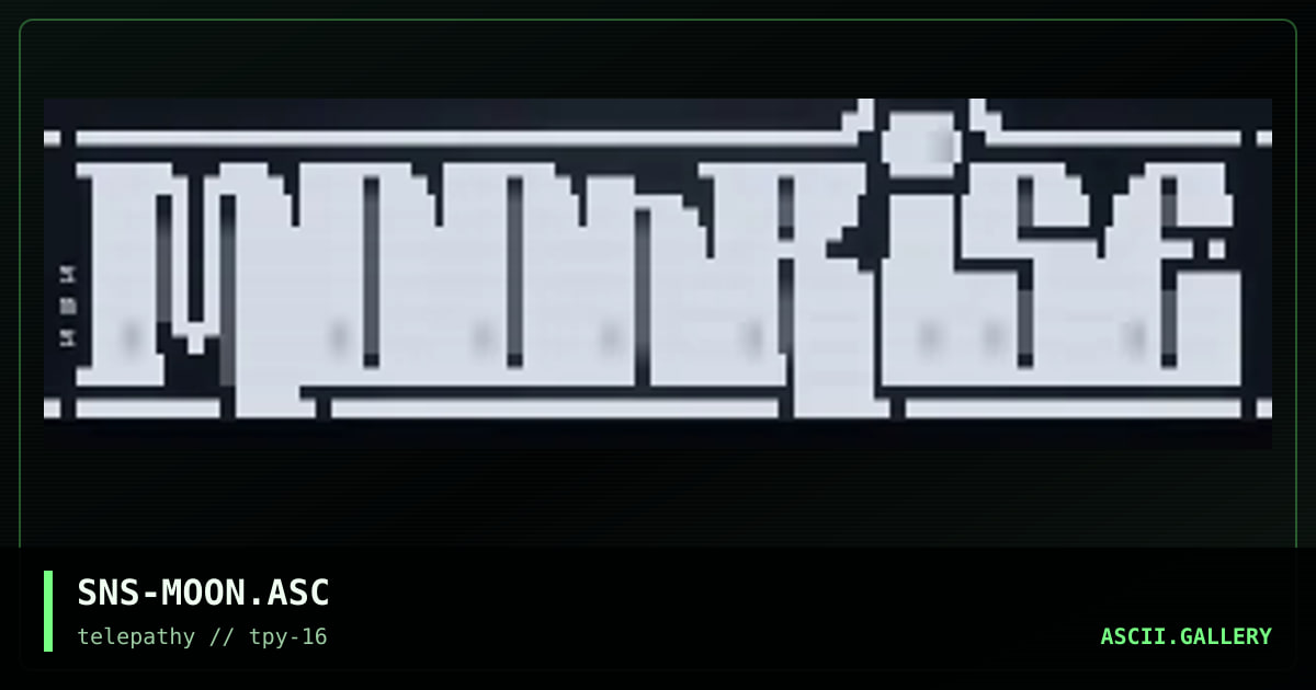 MOONRISE Ascii, by senser, 1999