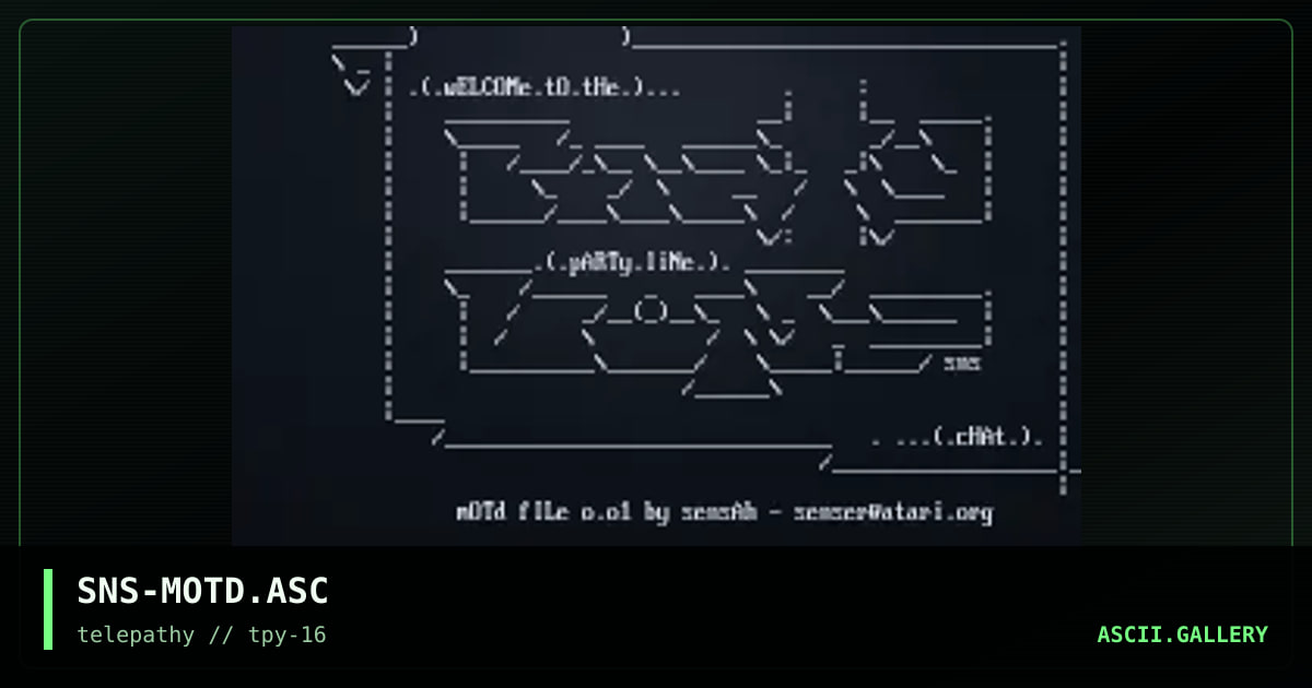 MOTD Ascii, by senser, 1999