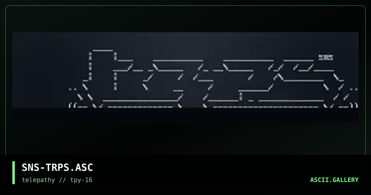 TRPS Ascii, by senser, 1999