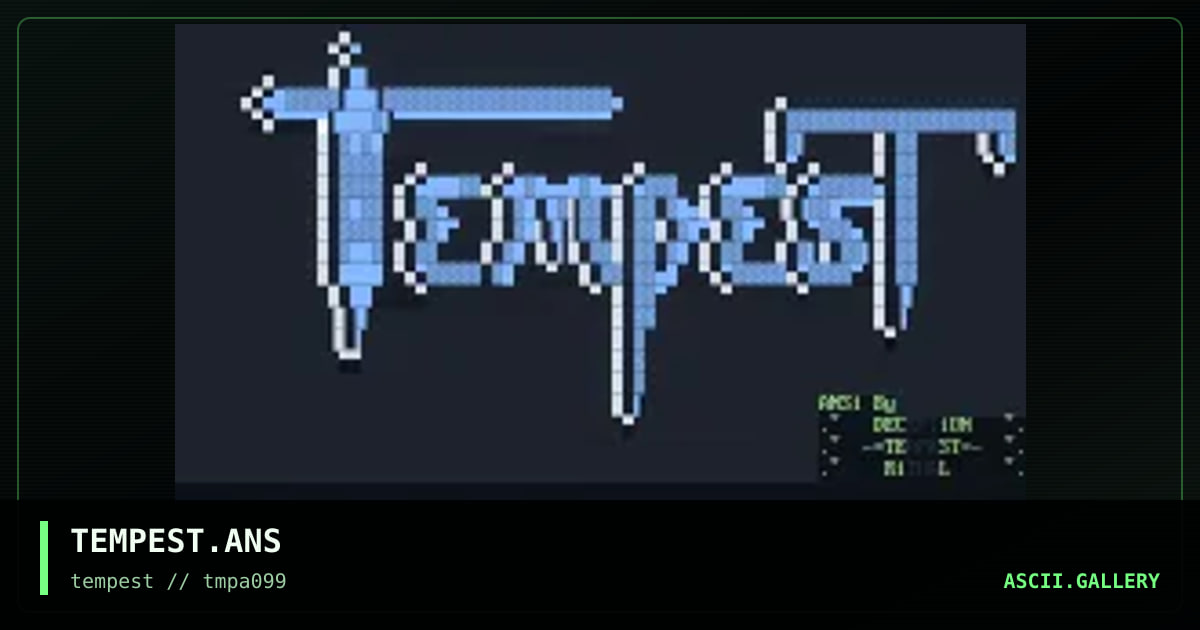 TEMPEST.ANS, by deception, 1994