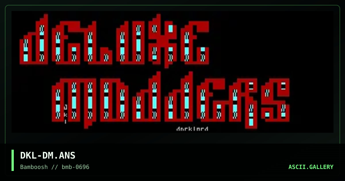 Deluxe Modders, by darklord, 1996