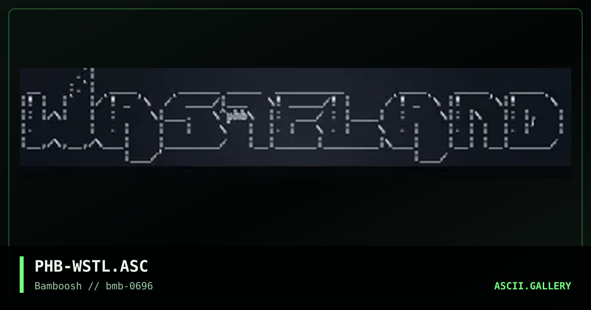 Wasteland [asc], by phobic, 1996
