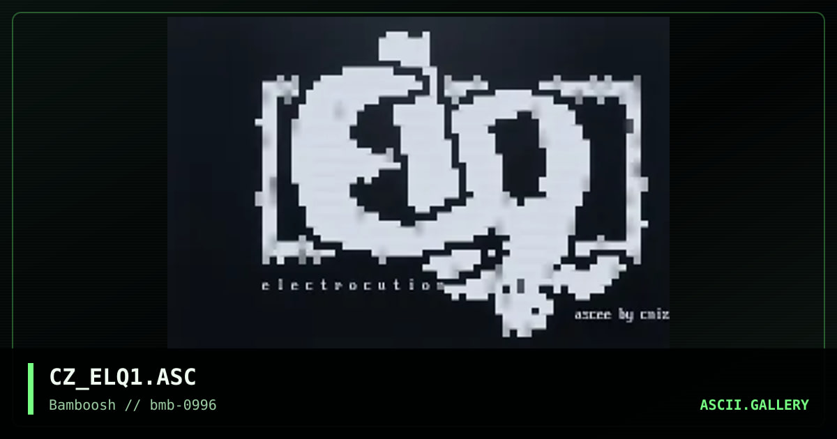 CZ_ELQ1.ASC, by cniz, 1996