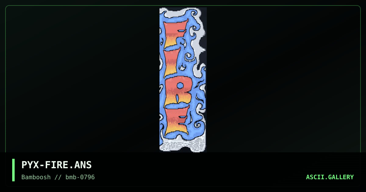 PYX-FIRE.ANS, by pyx, 1996