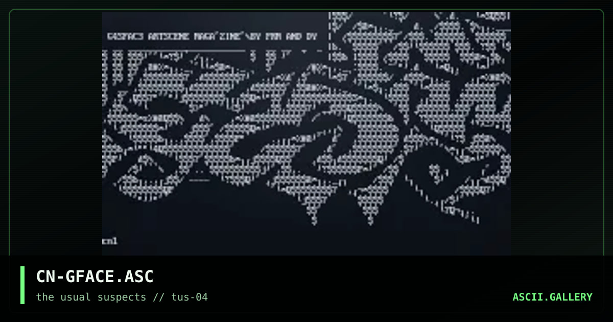CN-GFACE.ASC, by cain, 2001