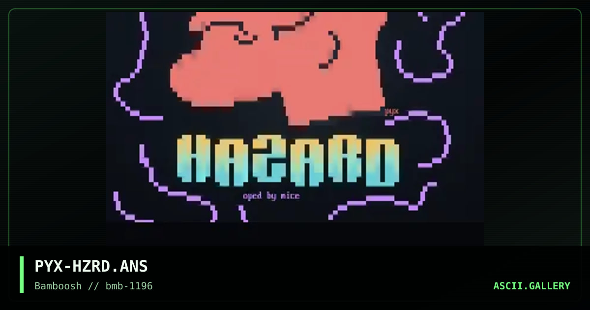 Hazard, by pyx, 1996