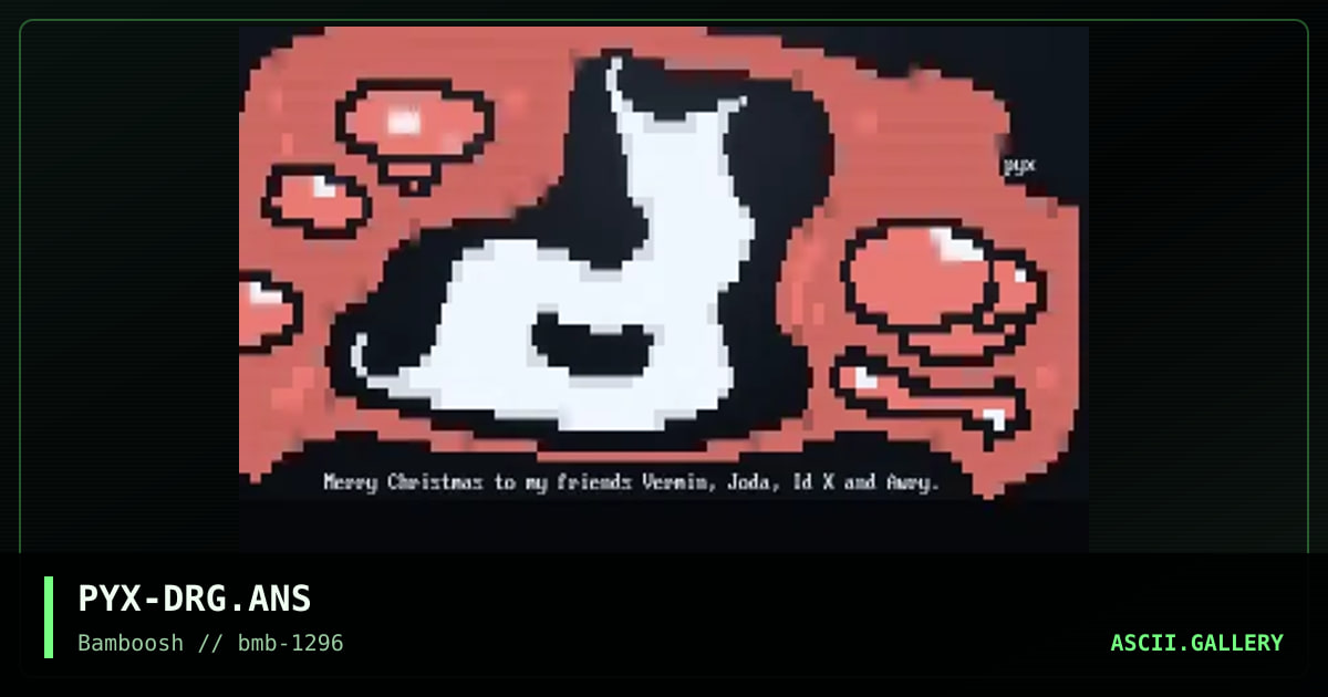 christmas greeting to deranged, by pyx, 1996