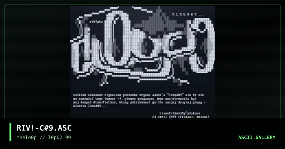 RIV!-C#9.ASC, by riven, 1999