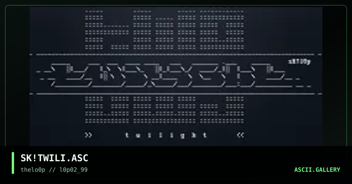 SK!TWILI.ASC, by simonking, 1999