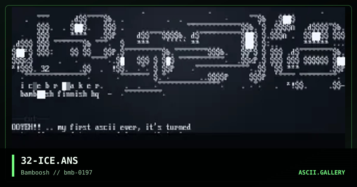 my 1st ascii =) .. - icebreaker -, by ezy, 1997