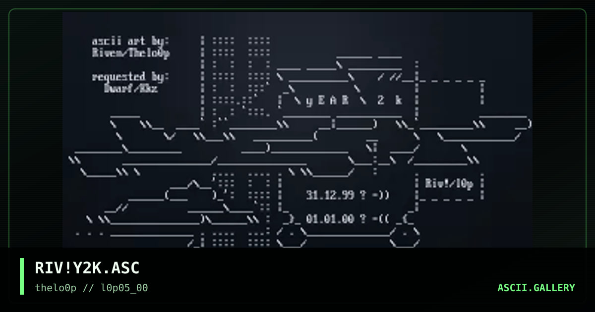 RIV!Y2K.ASC, by riven, 2000