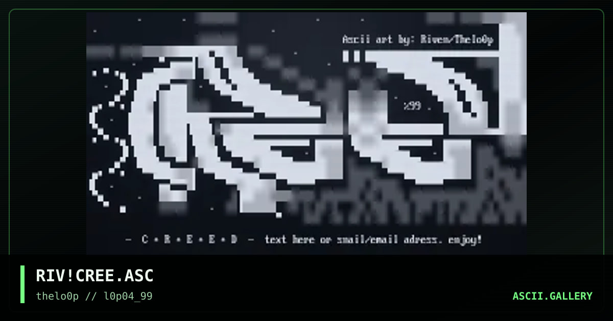 RIV!CREE.ASC, by riven, 1999