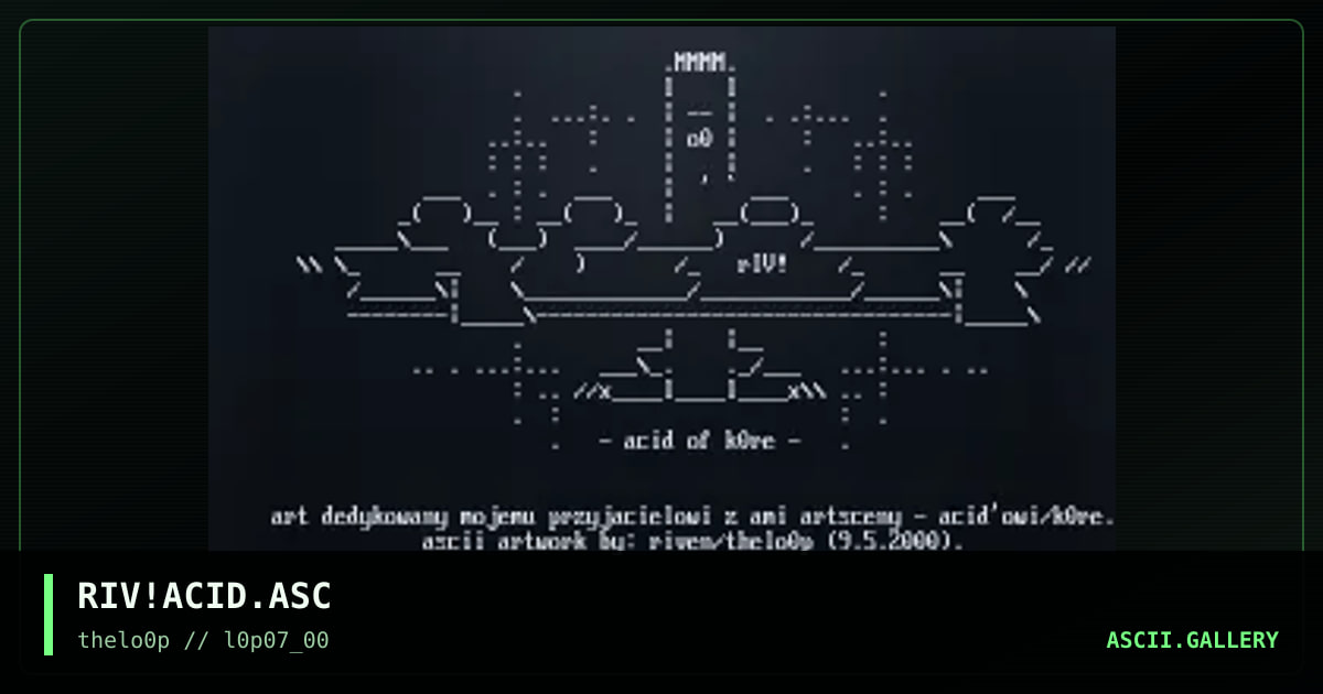 RIV!ACID.ASC, by riven, 2000